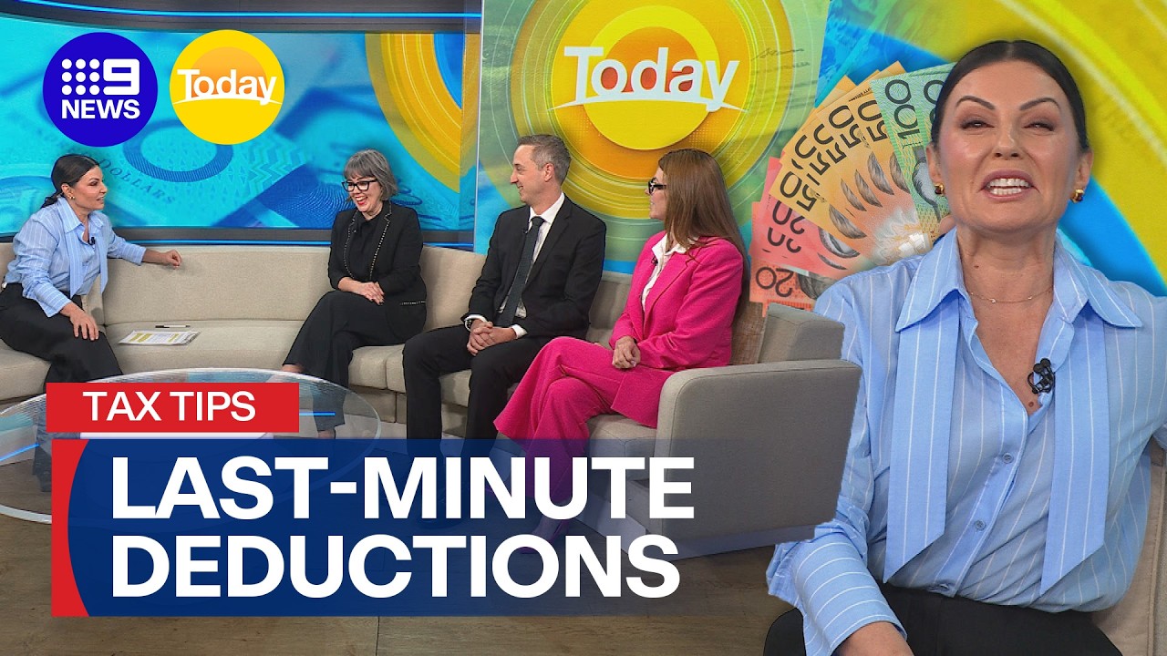Expert tax panel helps you lock in last-minute deductions without the headaches | 9 News Australia