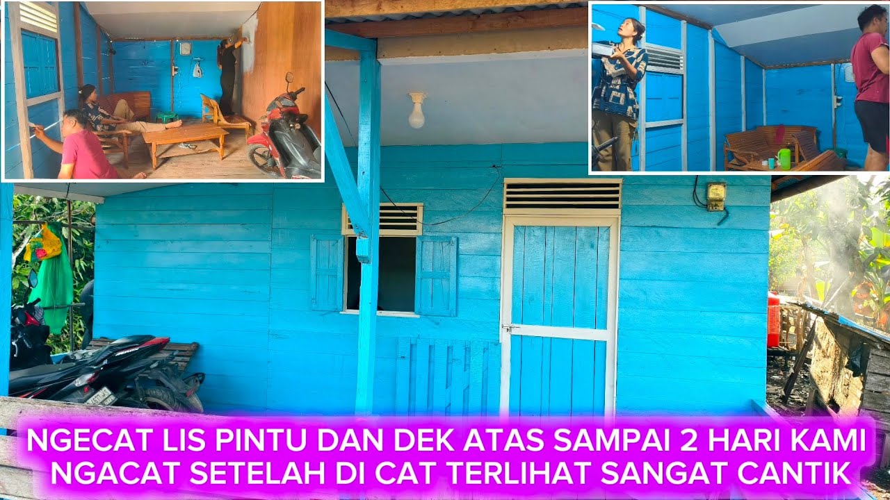 AKHIRNYA SELESAI JUGA SETELAH NGECAT DEK ATAS & LIS PINTU TERLIHAT LEBIH TERANG