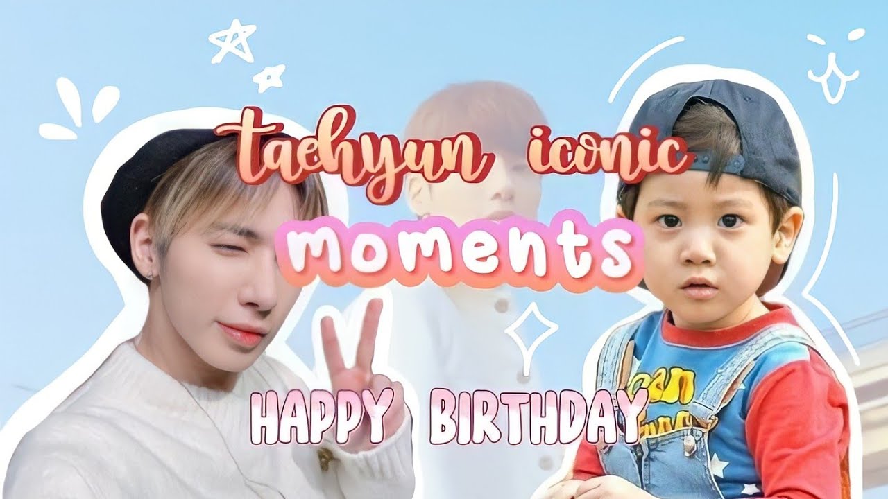 [TXT] Taehyun iconic moments that everyone needs to know about!!
