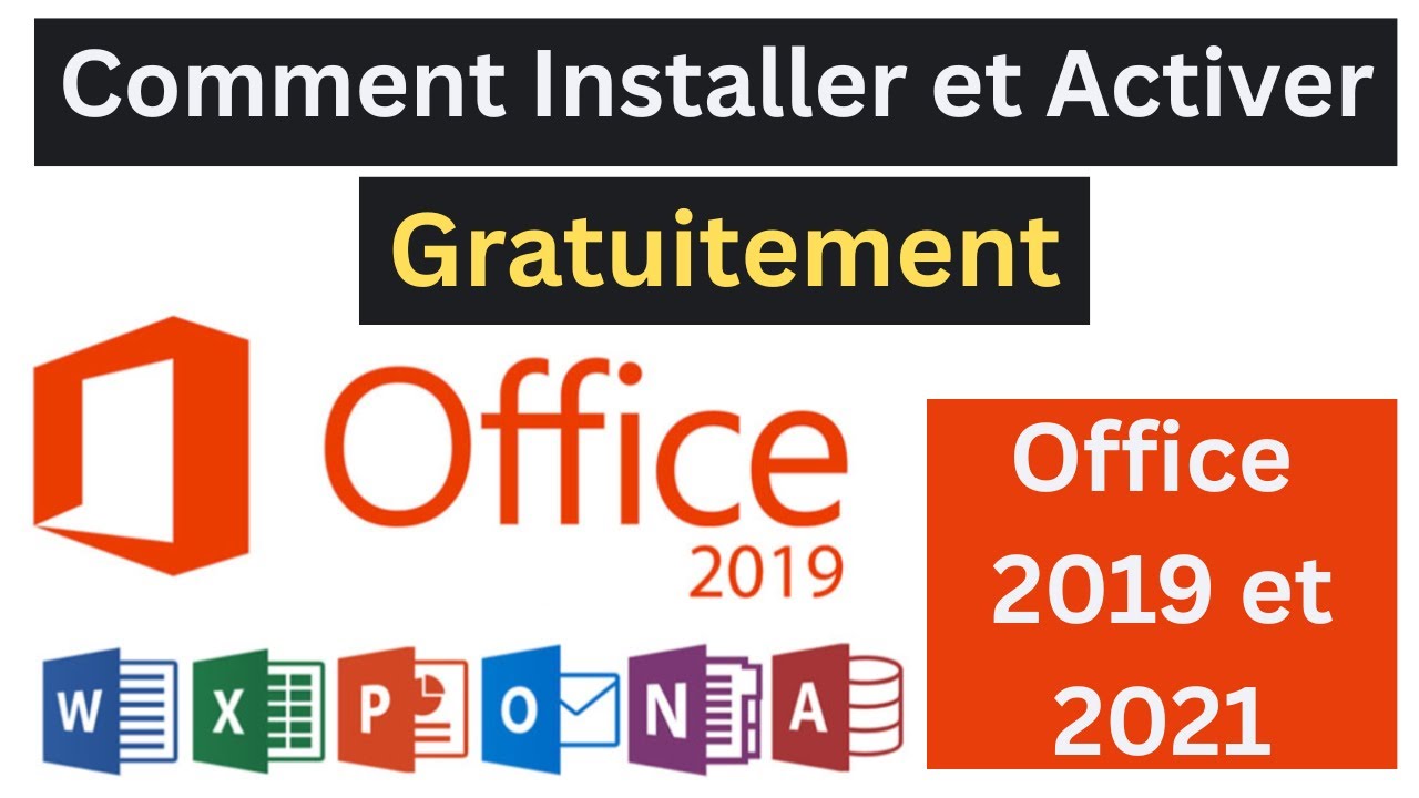 Office 2019 et 2021 Gratuit | Télécharger, Installer et Activer Microsoft Office Gratuit  