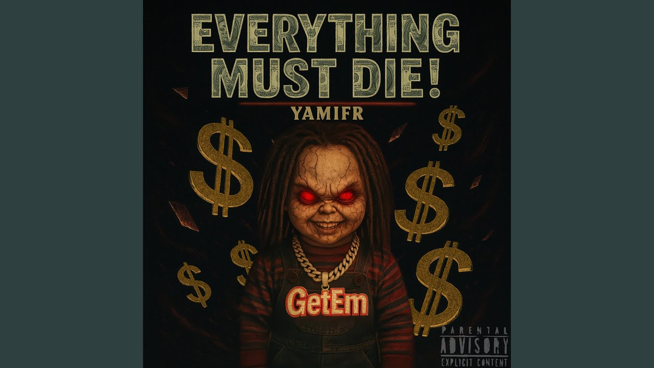 Everything Must Die!