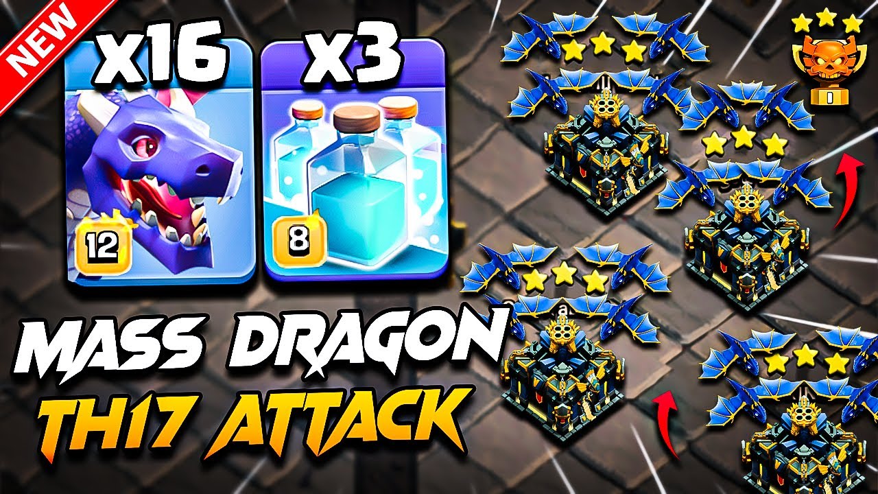 Best TH17 Attack Strategy With DRAGON 2025 | TH17 Dragon Attack With Clone | Town Hall 17 Attack COC