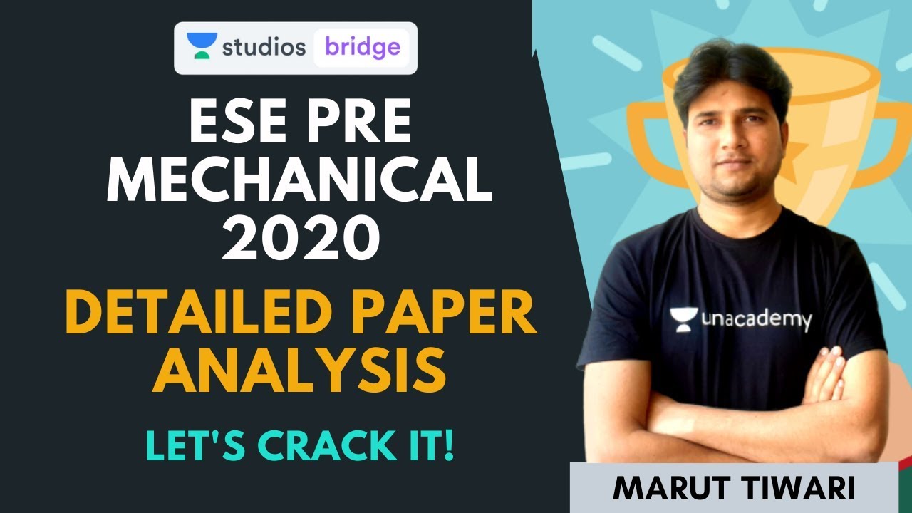 ESE Pre Mechanical 2020 Detailed Paper Analysis | GATE & ESE | Marut Tiwari