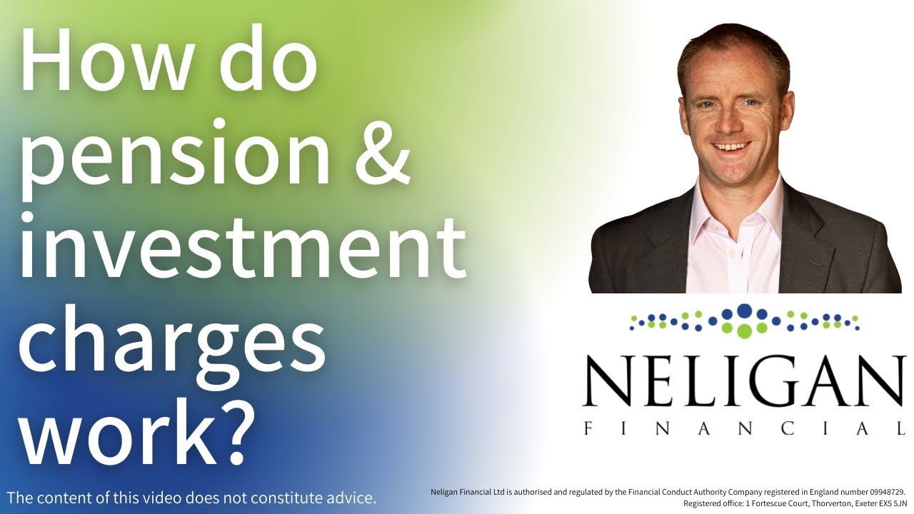 How do pension & investment charges work?