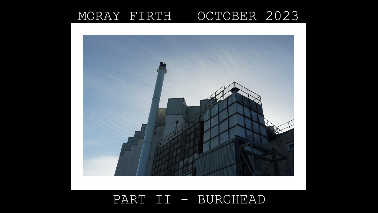 A VISIT TO MORAY FIRTH - BURGHEAD AND THE EAST BEACH AT HOPEMAN