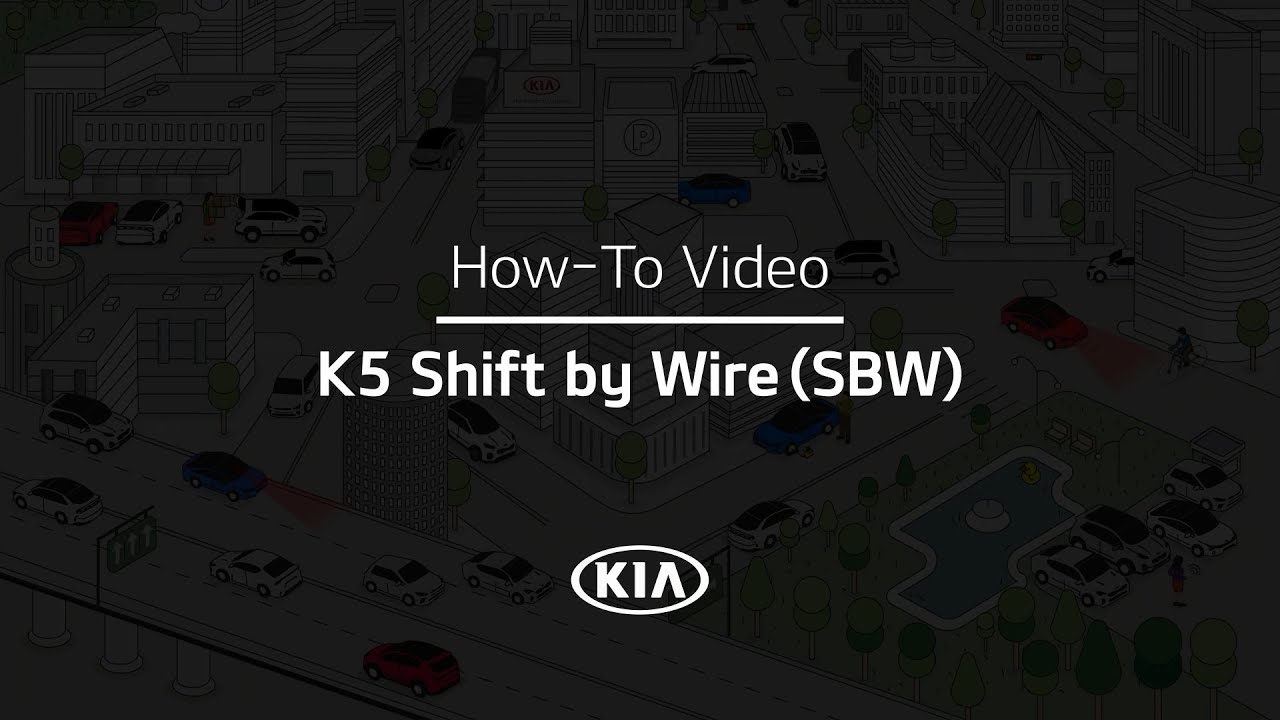 Shift by Wire(SBW)｜K5 How-To｜Kia