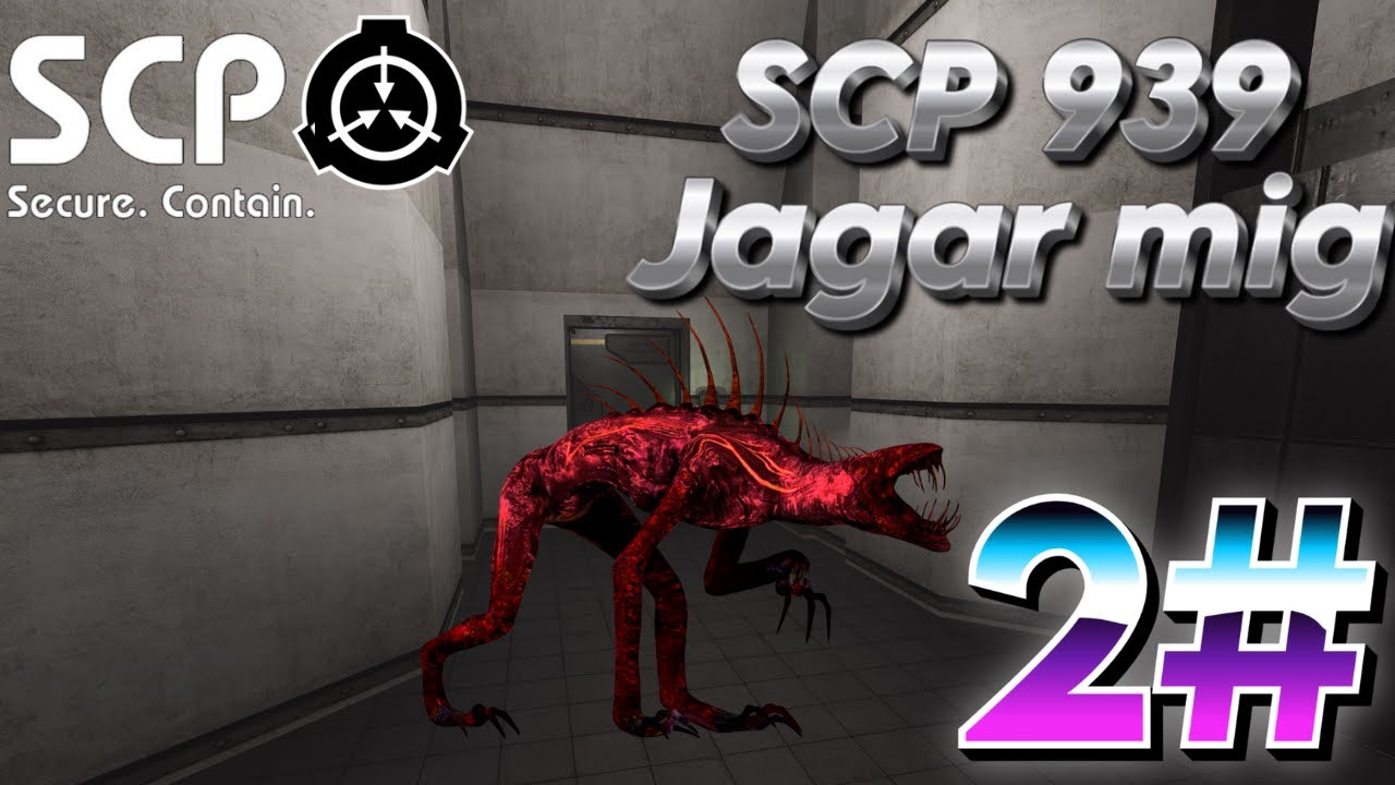 SCP 939 Jagar mig SCP containment breach #2