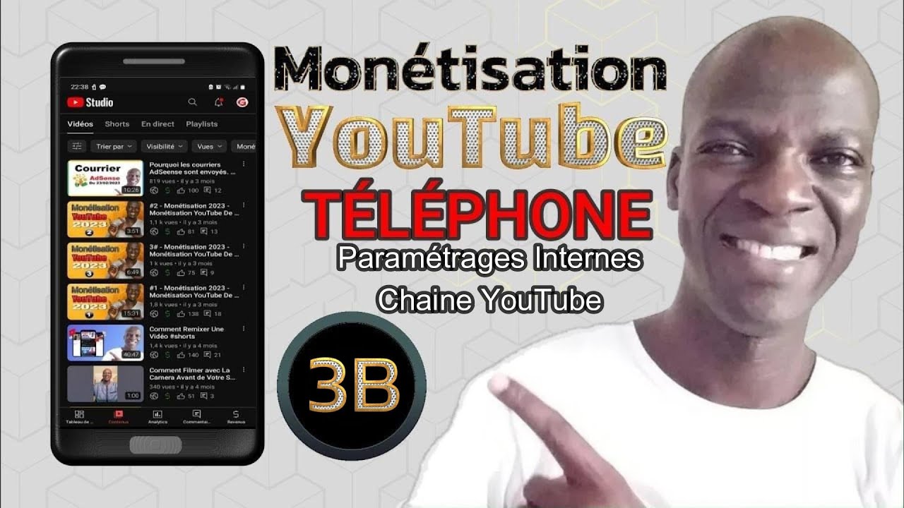 Mon&eacute;tisation YouTube Mobile 3B: Param&eacute;trages Internes Chaine YouTube sur T&eacute;l&eacute;phone ( En Wolof )