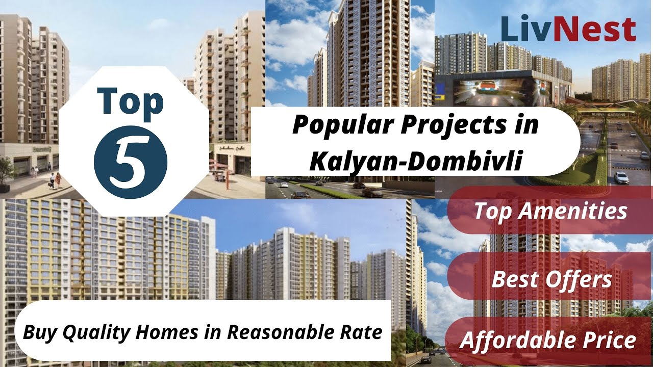 Top 5 Popular Projects in Kalyan-Dombivli ||  Best Projects with Top Amenities  ||  +91 75063 74734