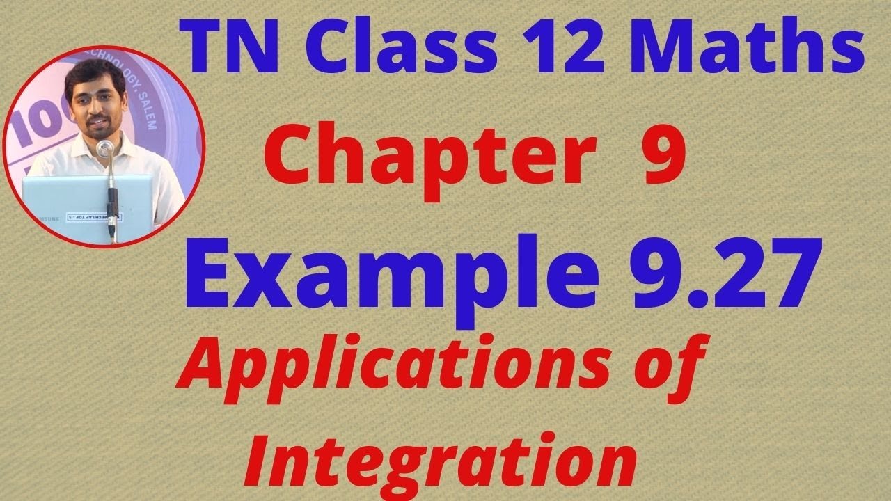Class 12 Maths CHAPTER 9 – Applications of Integration Example 9.27 TN New Syllabus