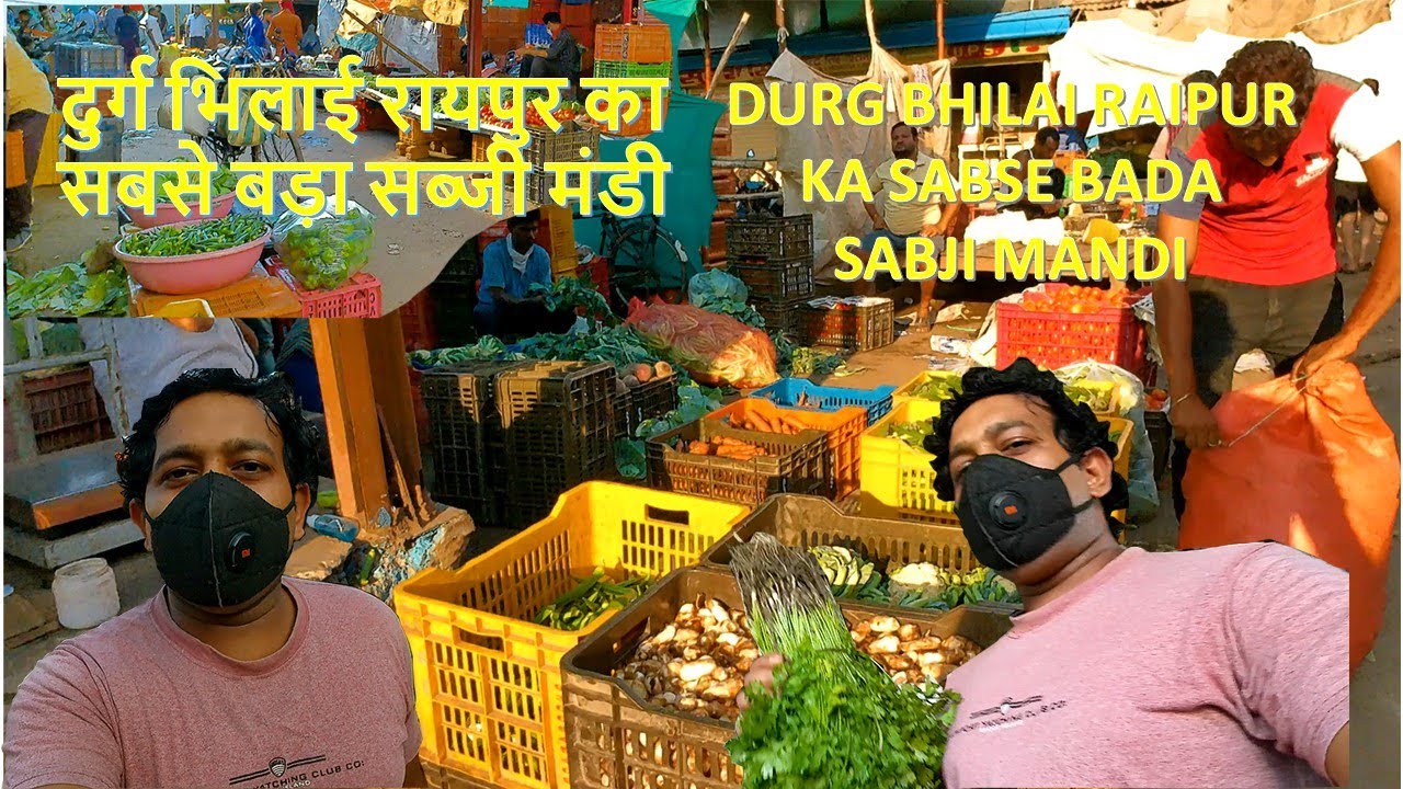 DURG, BHILAI RAIPUR'S BIGGEST VEGETABLE MANDI ‖ Durg Bhilai Raipur's biggest vegetable market ‖ VLOG