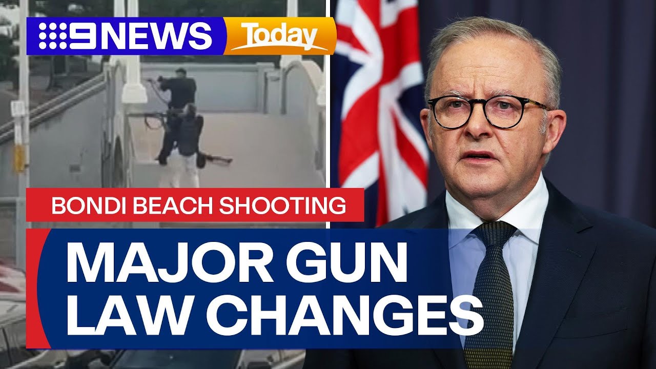 National Cabinet agrees to strengthen gun laws after Bondi Beach shooting | 9 News Australia