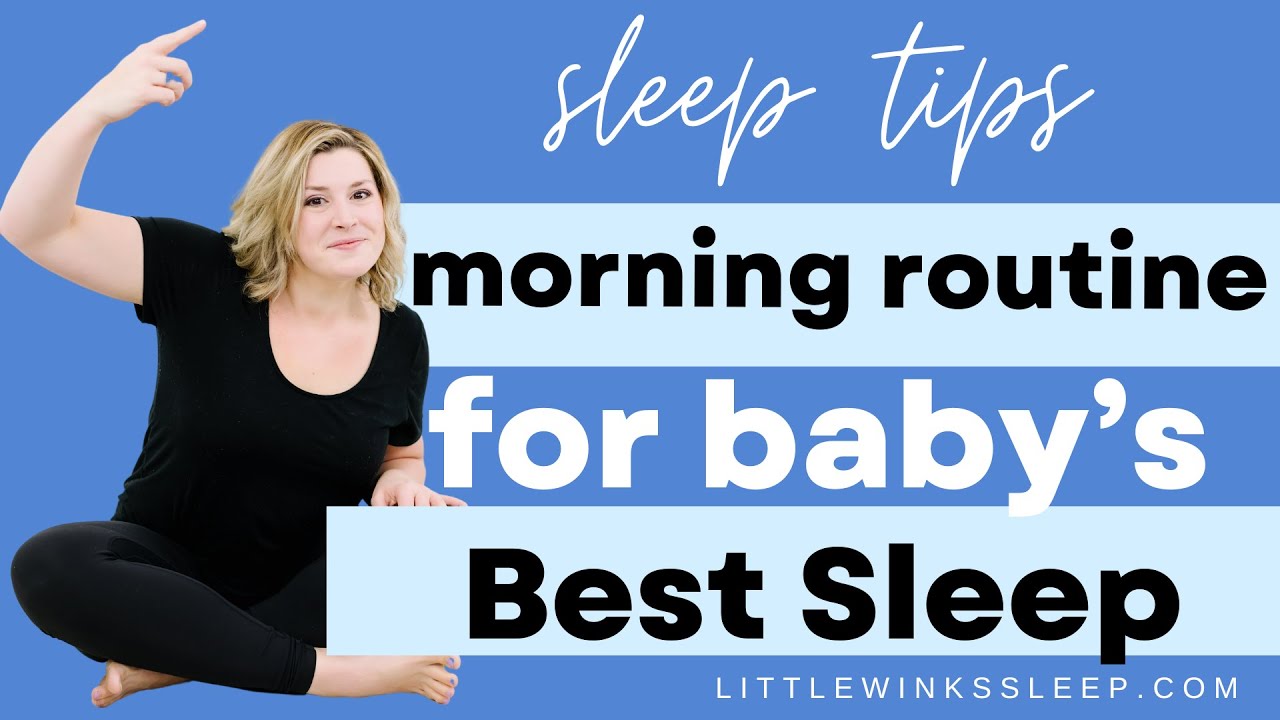 A Morning Routine That Helps Your Baby Sleep Better!