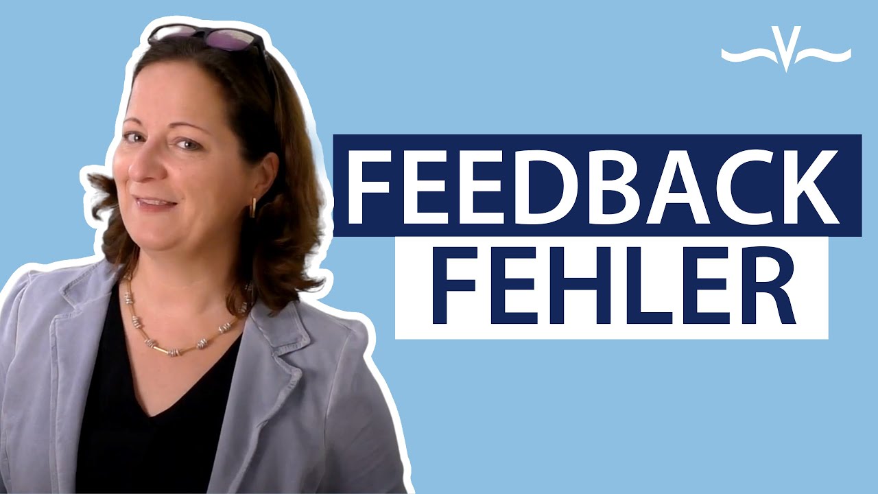 Der zweitgr&ouml;&szlig;te Fehler in Sachen Feedback geben | Stefanie Voss