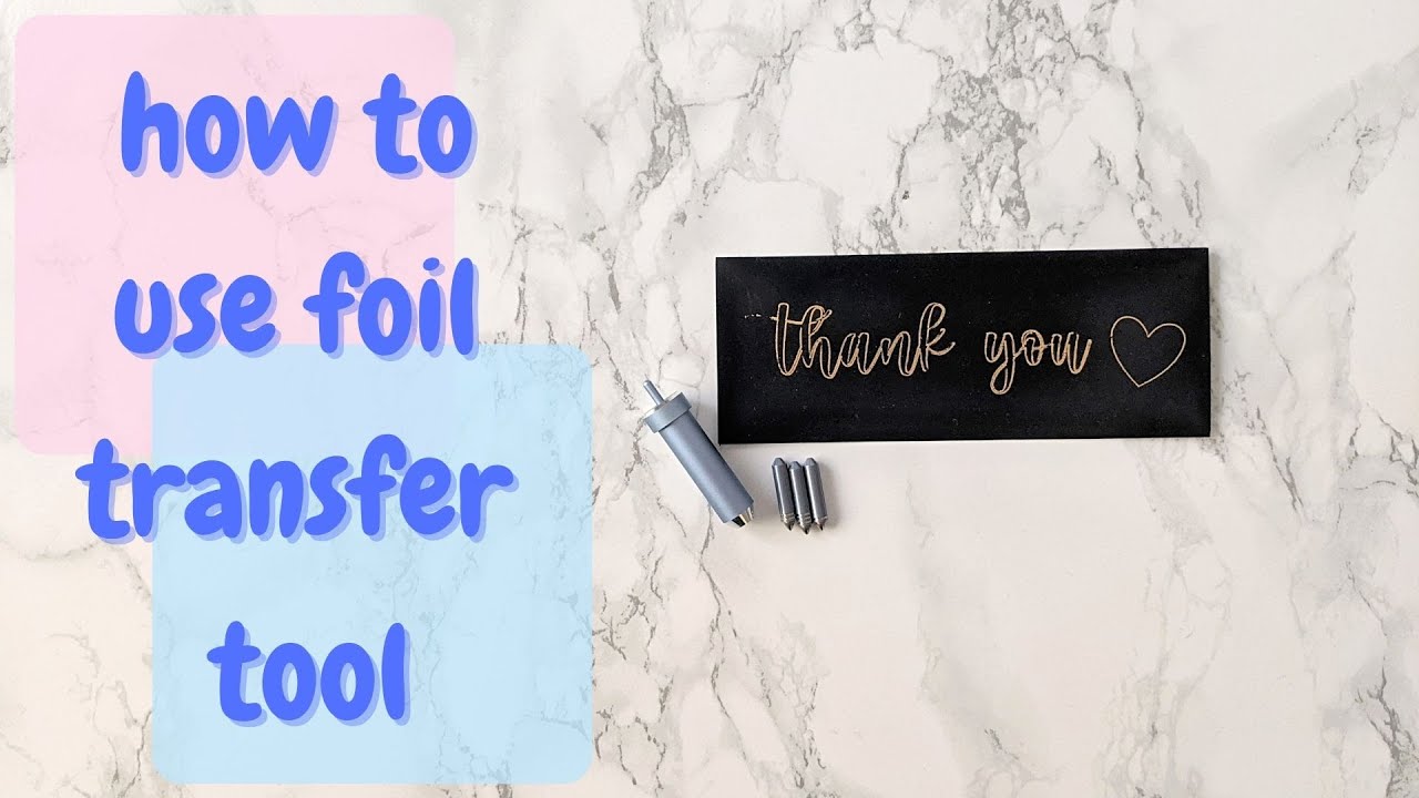 how to use foil transfer kit | cricut tutorial
