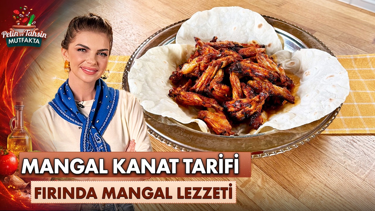 Fırında Yapıldığına Kimse İnanmayacak! 🔥 Mangal Lezzetinde Kanat | Pelin ve Tahsin Mutfakta