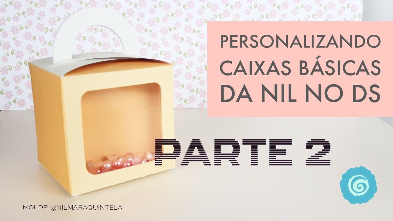 Como Personalizar Caixas no Design Space - PARTE 2 - Arquivos da Nilmara Quintela
