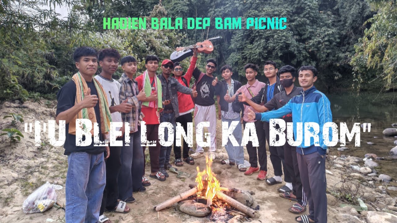 I'U Blei Long Ka Burom 🙌✝️  Ka Jingrwai Hadien Ba La Dep Bam Picnic  (17/Jan/2026) || Bah job 