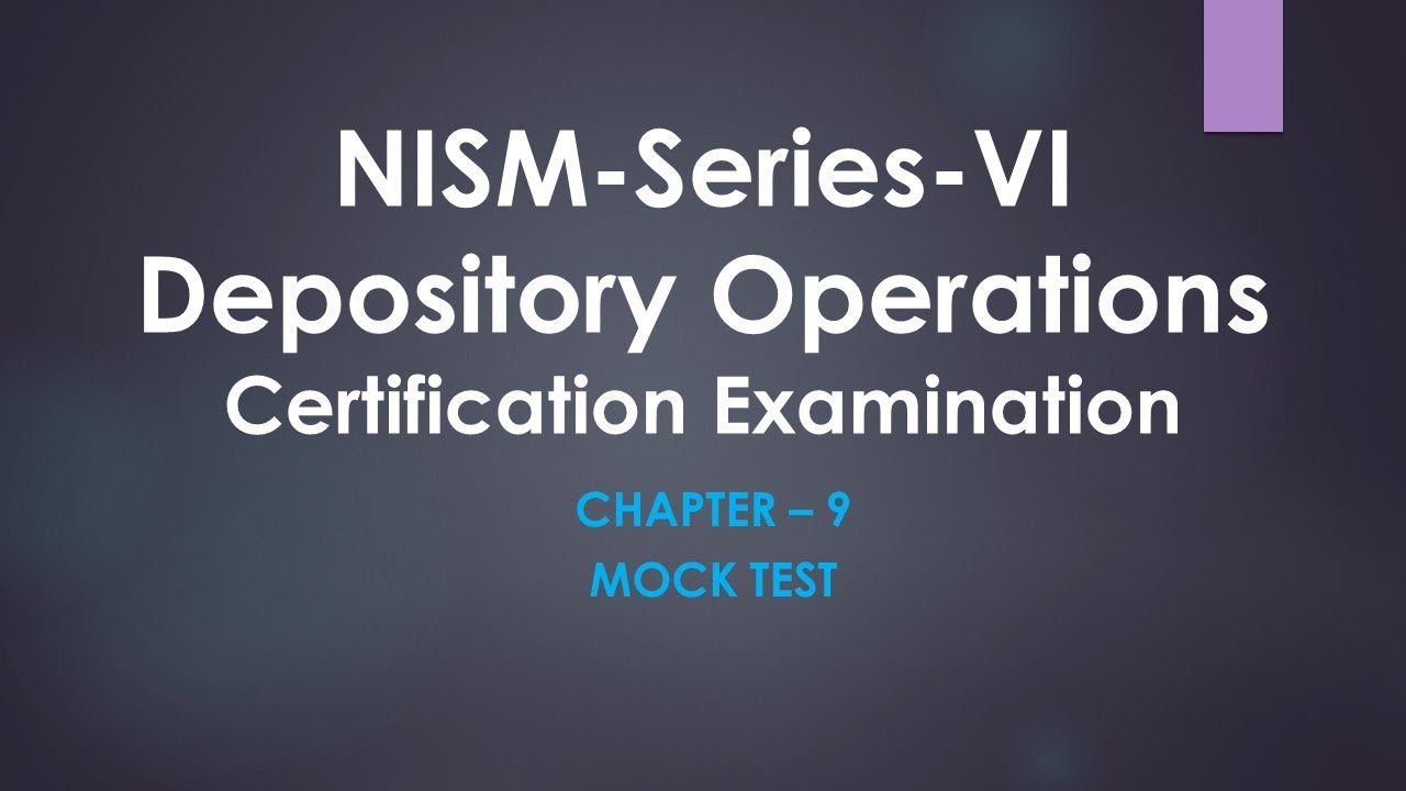 NISM VI Depository Operations II Chapter- 9 II Mock test