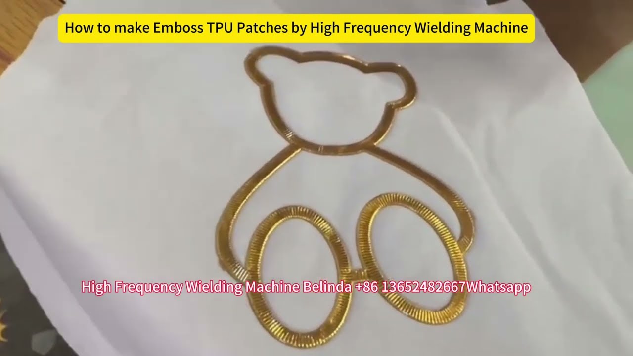 How to make Transfer Emboss TPU Patches by High Frequency Wielding Machine?