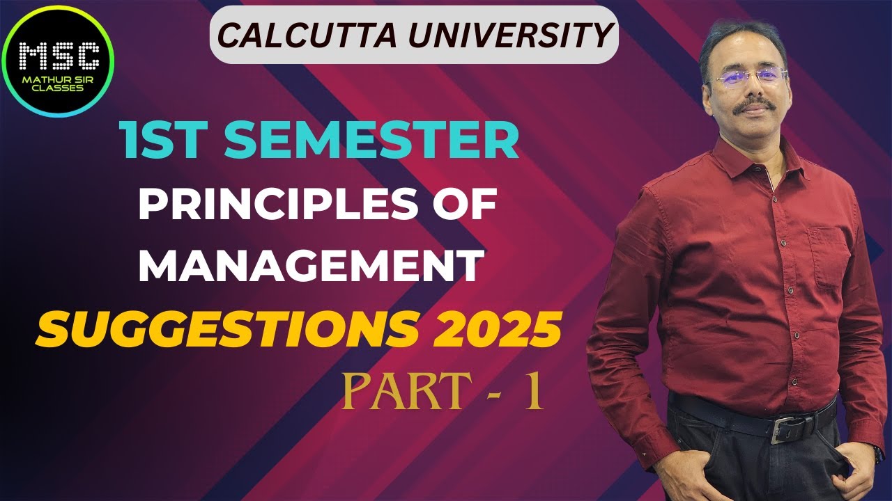 1st Semester Principles of Management Suggestions | Part - 1 | #mathursirclasses #calcuttauniversity