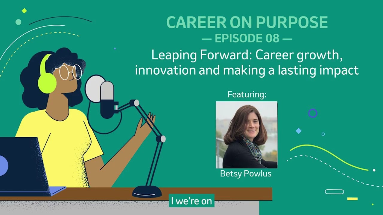 Career On Purpose: Episode 8 - Leaping Forward