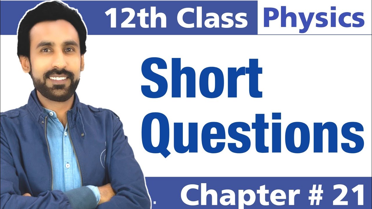 Short Questions of Chapter 21 || Nuclear Physics || 12th Class Physics