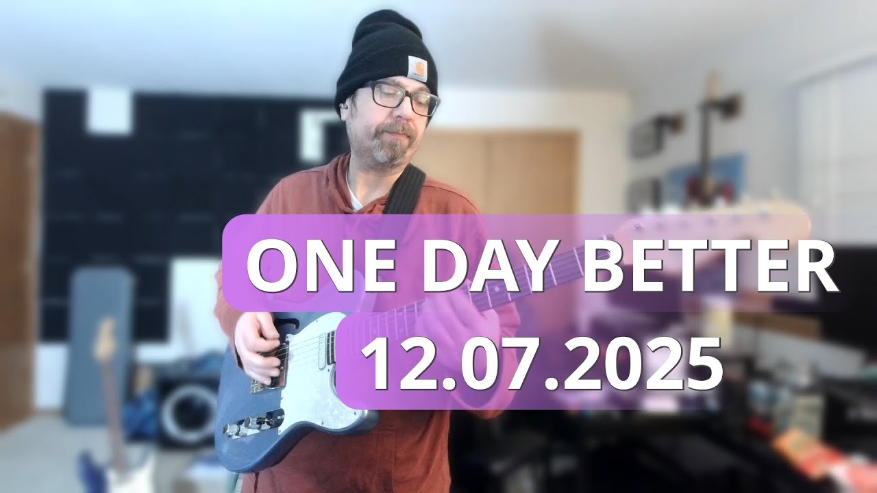12.07.2025 Практика игры на гитаре — One Day Better