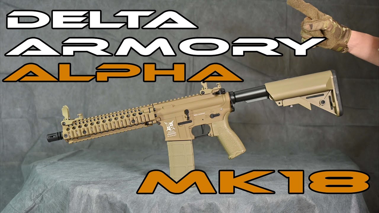 [SK] DELTA ARMORY ALPHA MK18 MT unboxing 4K