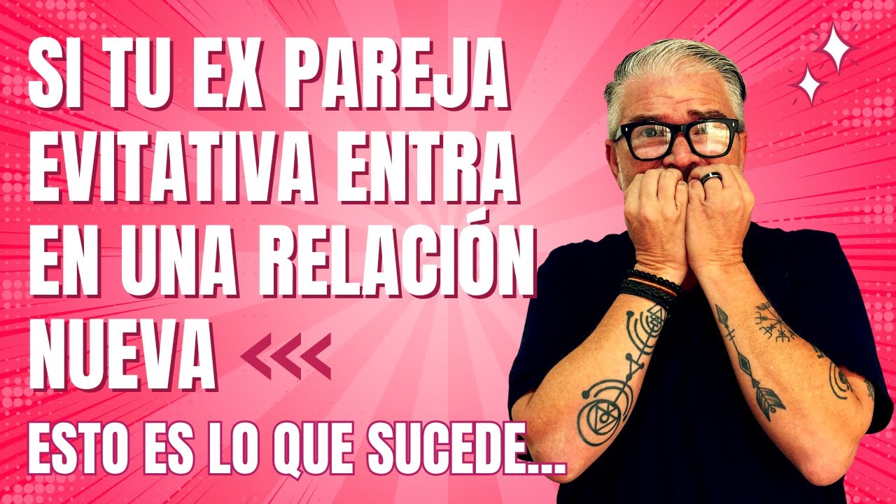 Cuando tu EX PAREJA EVITATIVA entra en una nueva relación 😭 tienes que hacer esto 🚨