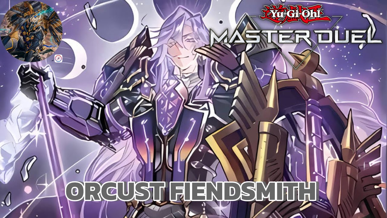 Orcust Fiendsmith Deck in Season 46. [Master Duel]