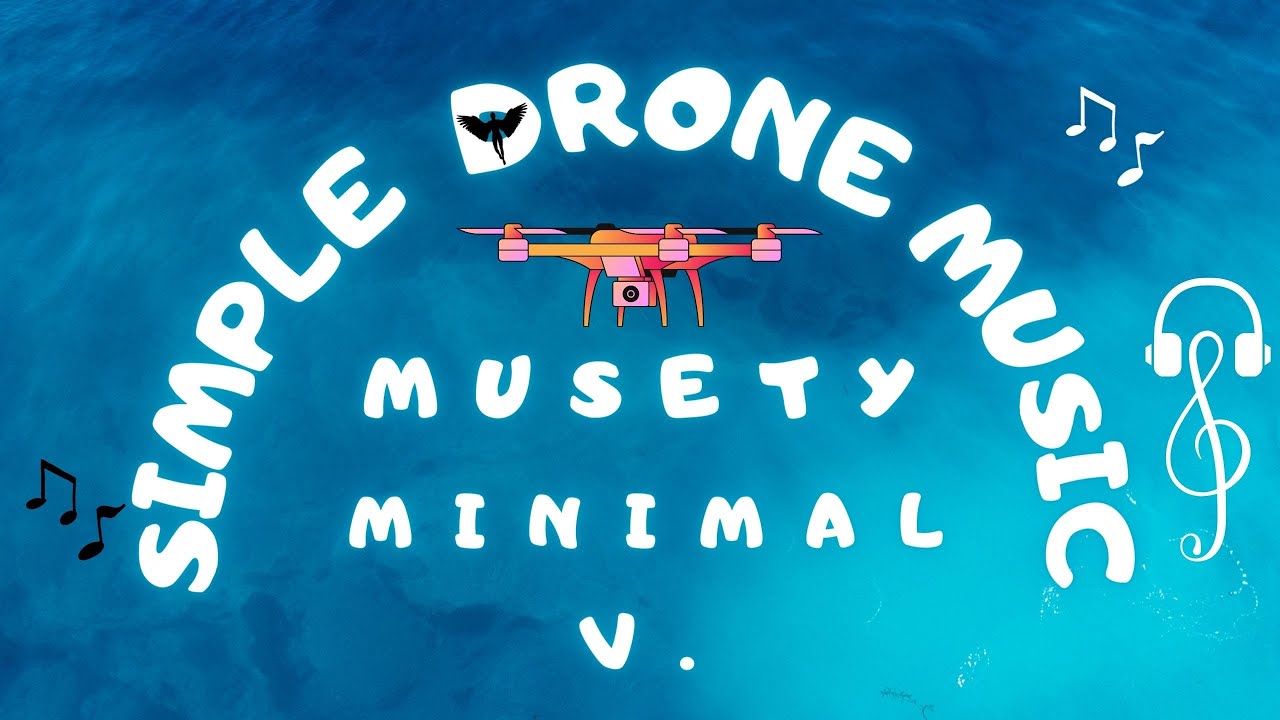 Simple Drone Music [FREE] / MUSETY - MINIMAL V. #musetybackground #musetymusic #musetydronemelodies