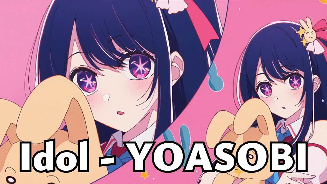 【Vietsub】 Idol 『アイドル // Aidoru』 YOASOBI (Oshi no Ko Opening)