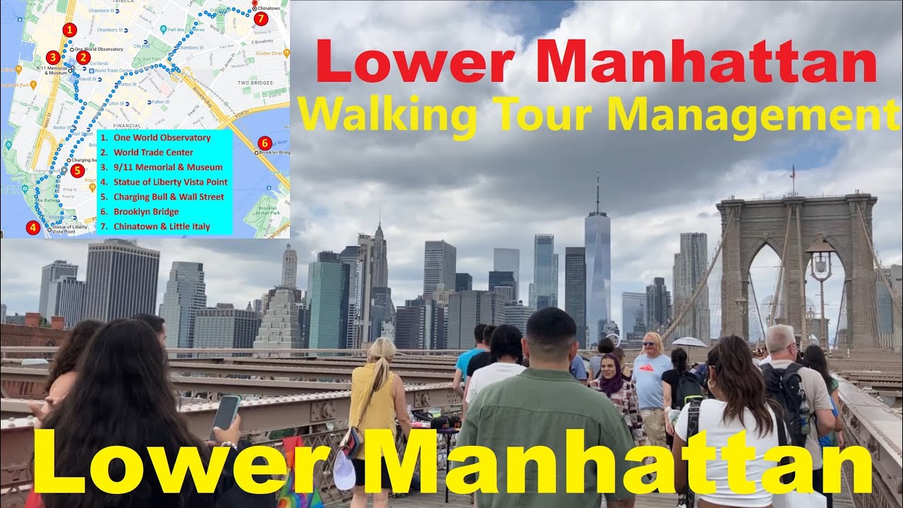 Tour Lower Manhattan of New York City on feet, Route Management