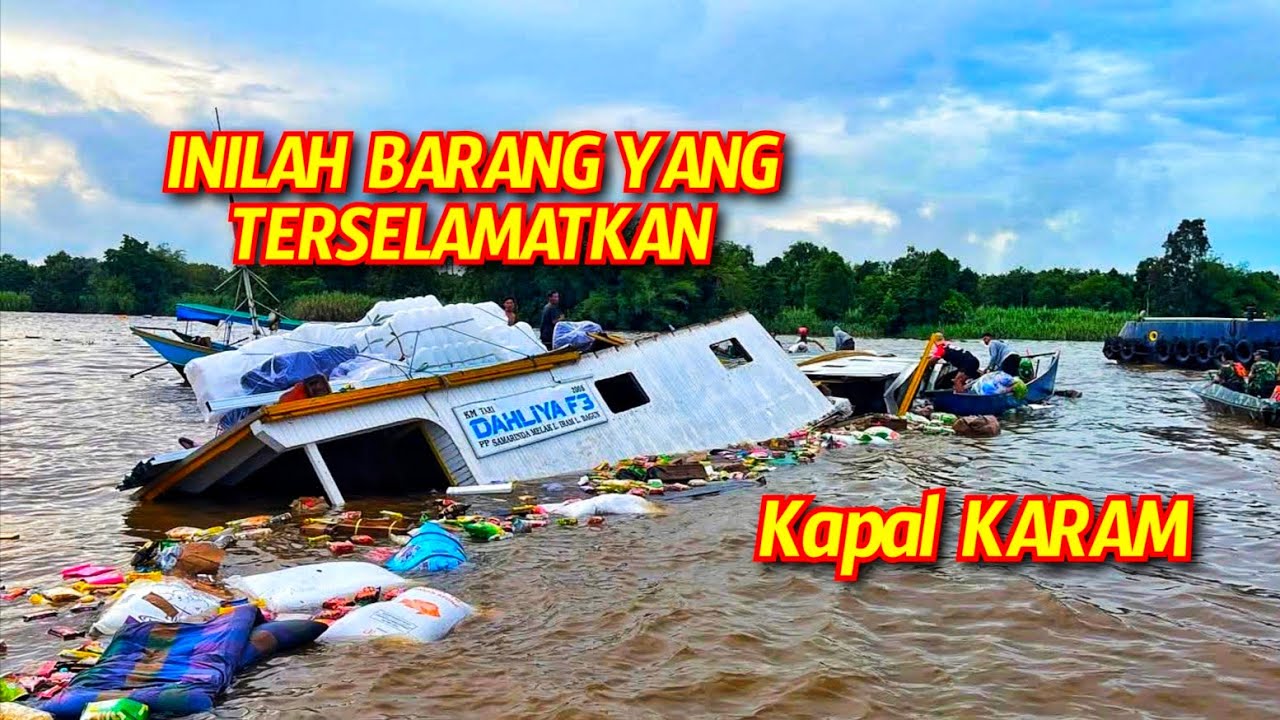 Ini adalah barang barang dari kapal yang karam beberapa waktu lalu di sungai Mahakam KM DAHLIYA F3