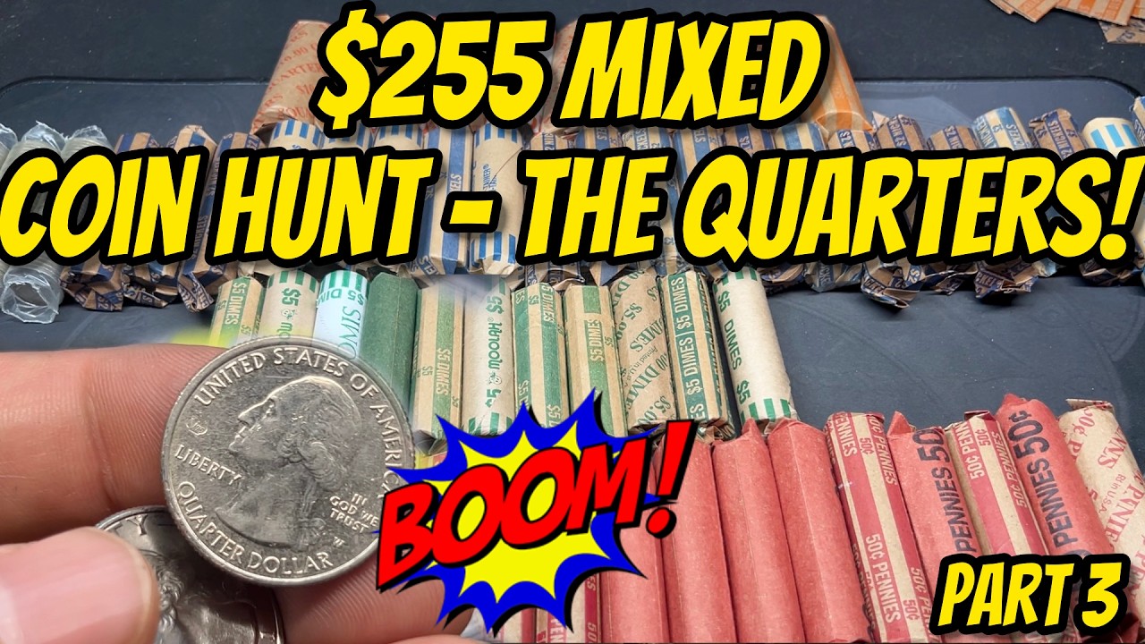 $255 Mixed Coin Roll Hunt - The QUARTERS - Part 3