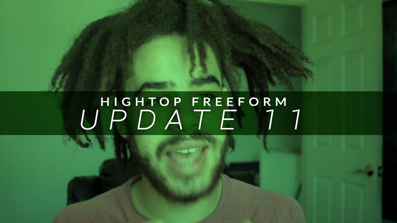 High Top Freeform  | UPDATE 11