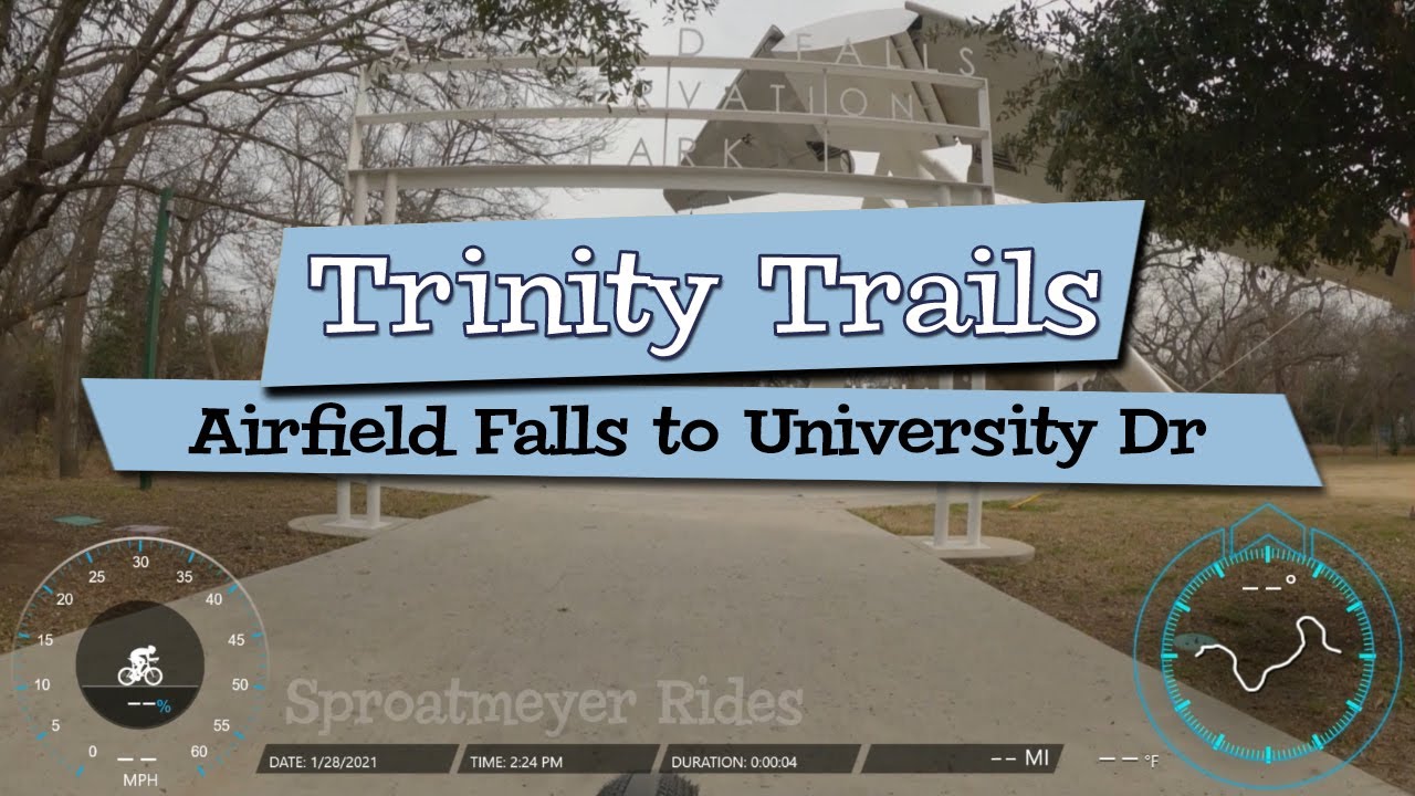 From Airfield Falls Trailhead to University Drive - Trinity Trails