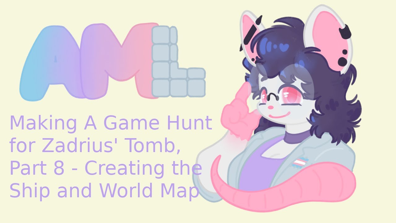 Making A Game Hunt for Zadrius' Tomb, Part 8 - Creating the Ship and World Map