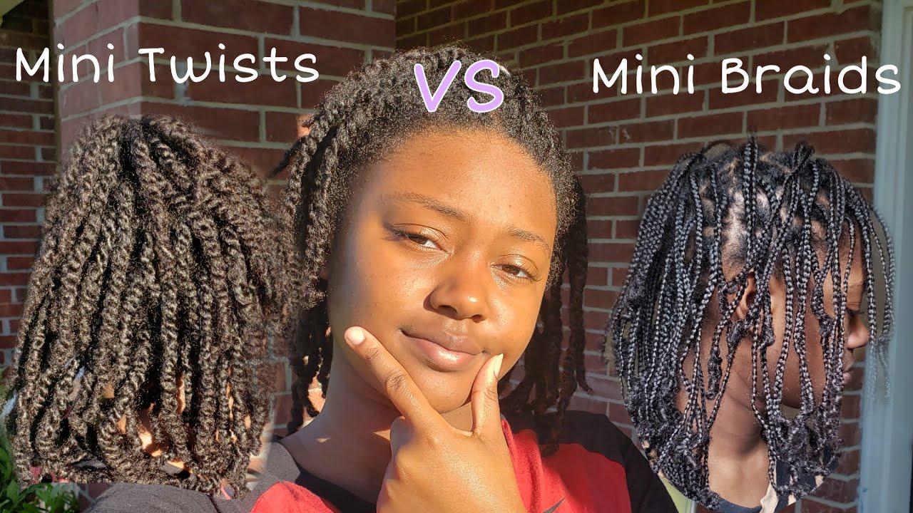 Which are better: Mini Twists or Mini Braids?