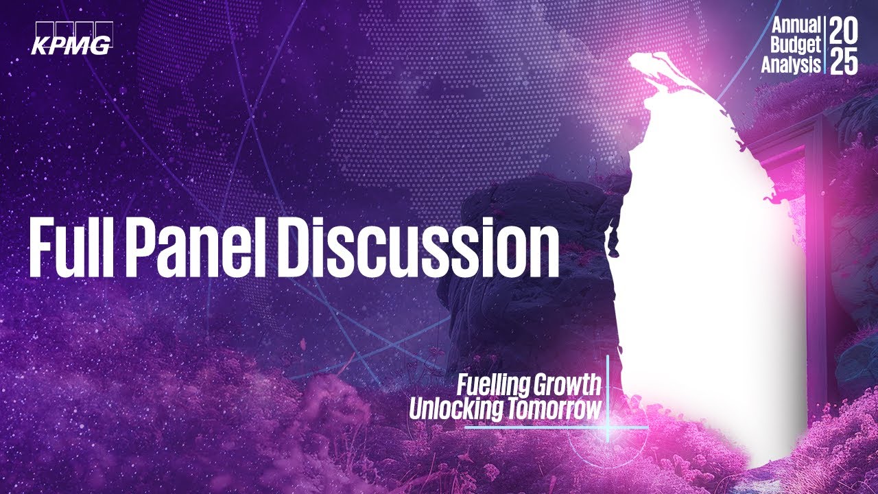 Annual Budget Analysis 2025 | Fuelling Growth, Unlocking Tomorrow | Full Panel Discussion