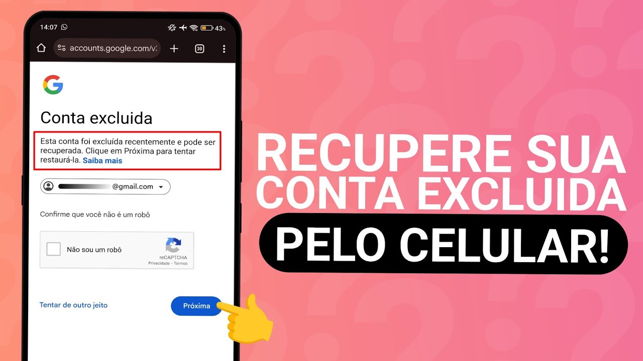 COMO RECUPERAR CONTA GOOGLE EXCLU&Iacute;DA PELO CELULAR - F&Aacute;CIL