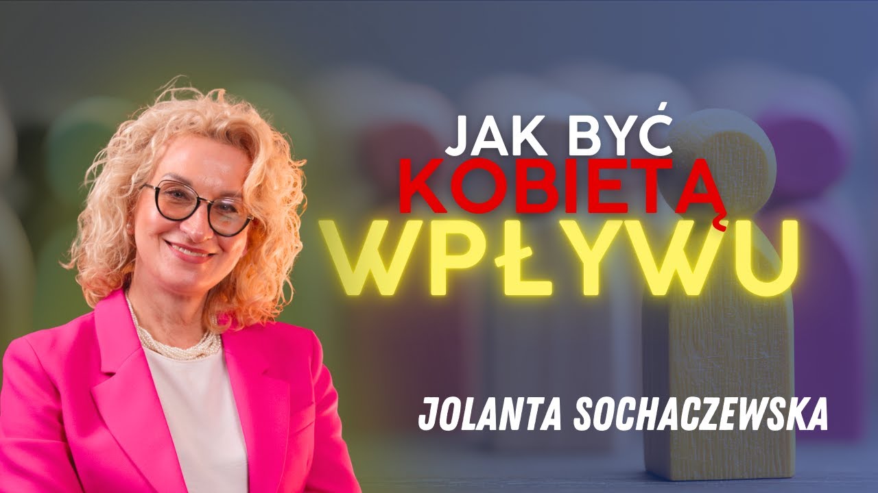 Kobieta we wspólnocie i w banku | Jolanta Sochaczewska | Ludzie z Wartościami