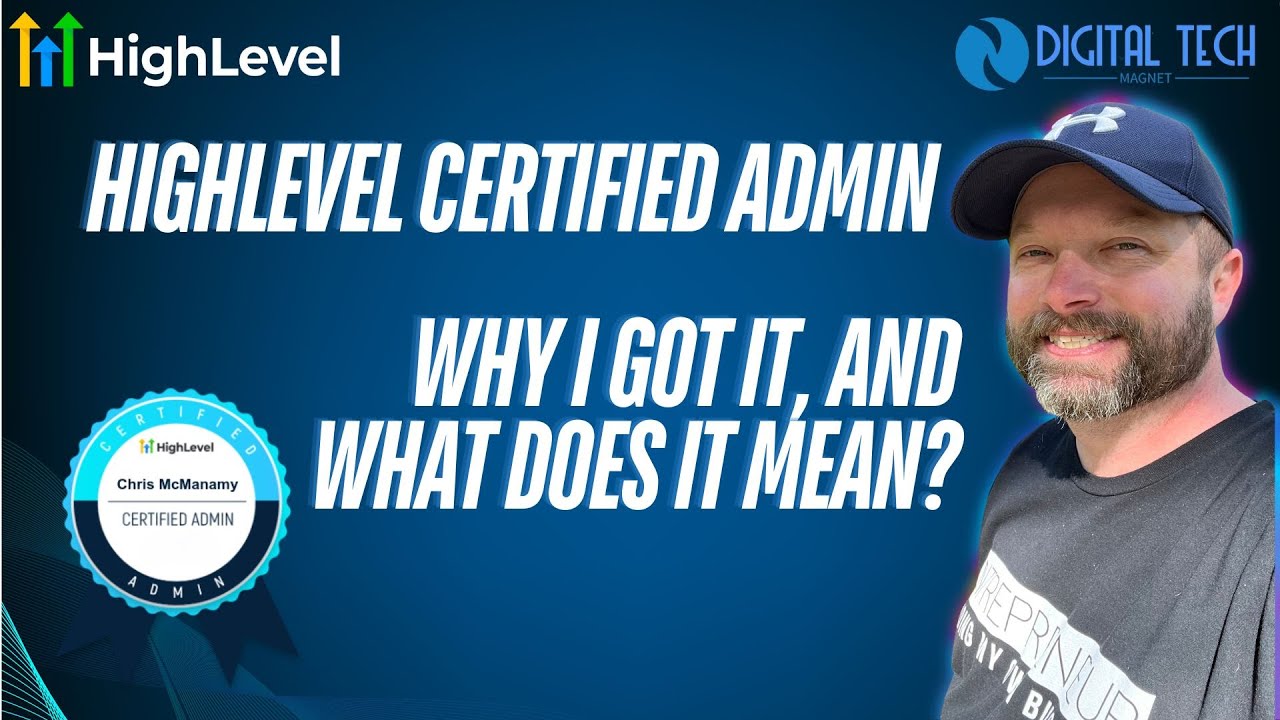 HighLevel Certified Admin Review | Why I Got It & What Does It Mean?