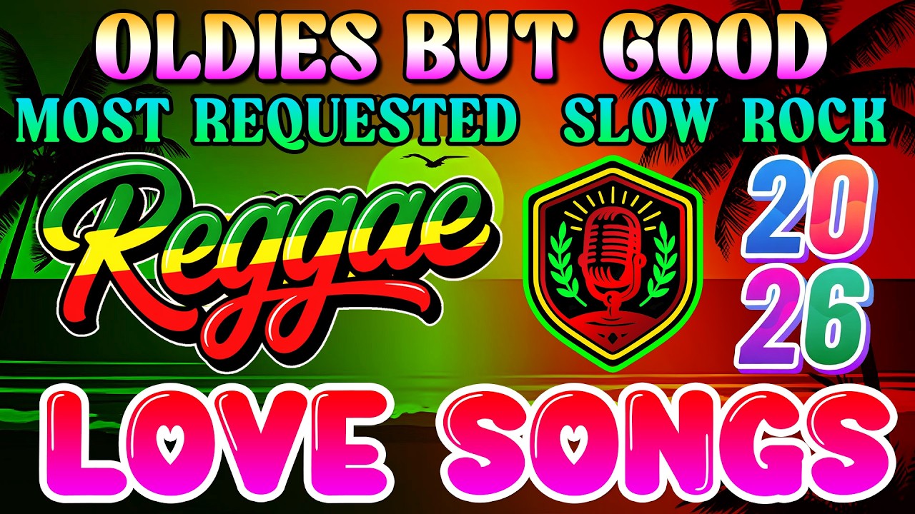 Best Reggae Mix 2026 🎸 Most Requested Reggae Love Songs All Time 🎤 Nonstop English Reggae Love Songs