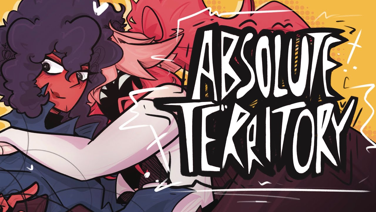 ABSOLUTE TERRITORY=ANIMATION MEME