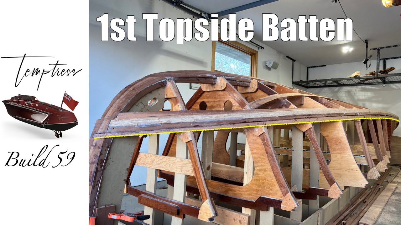 Temptress Build 59: 1st Topside Batten