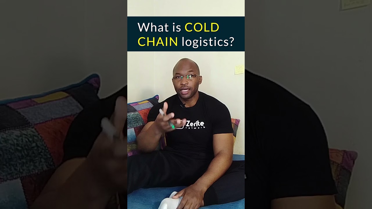 What is COLD CHAIN logistics?