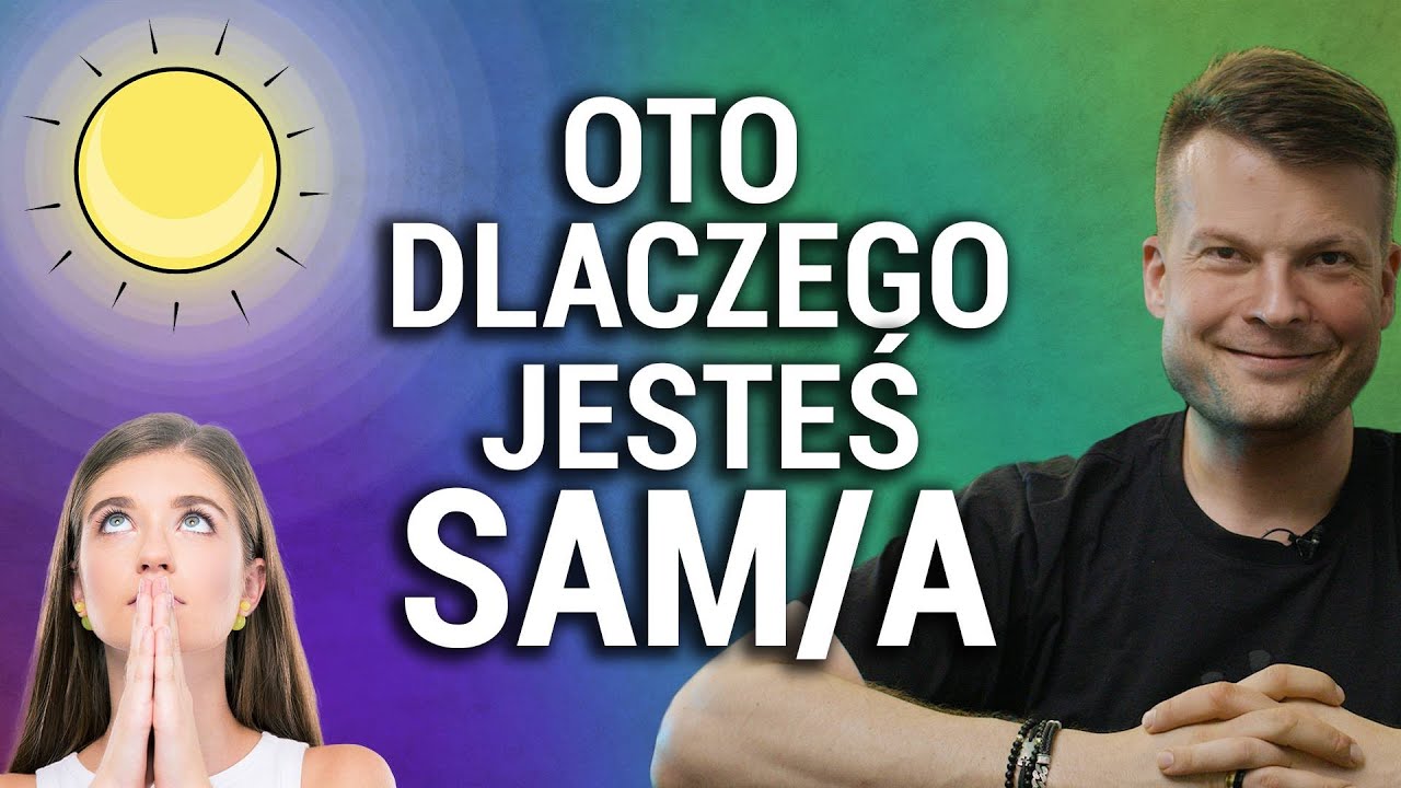 Związki i relacje: Jak pokonać samotność? (Jan Gajos)