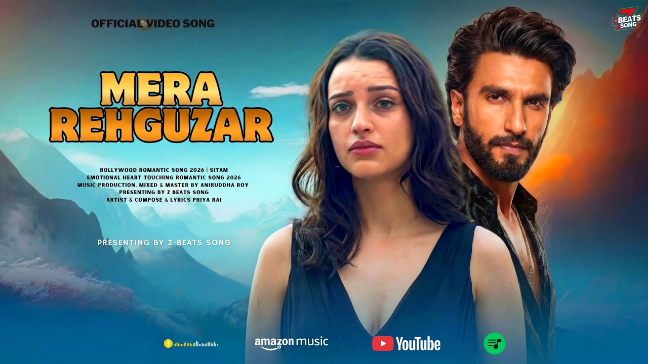 New Song 2026 | Mera Rehguzar | Bollywood Romantic Heart Touching Song | Best Bollywood Romantic